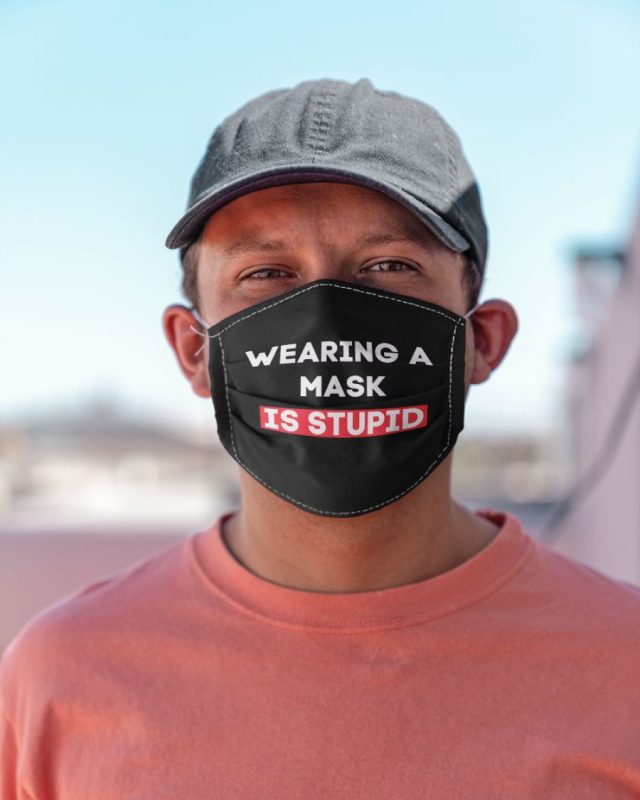 Mask Wearing is stupid.
