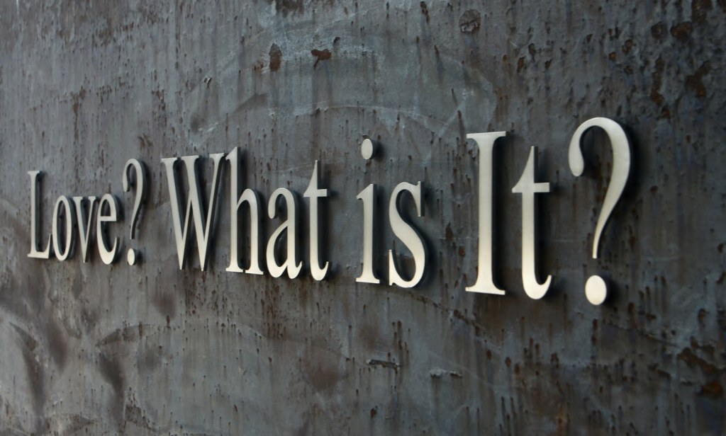 What is love?