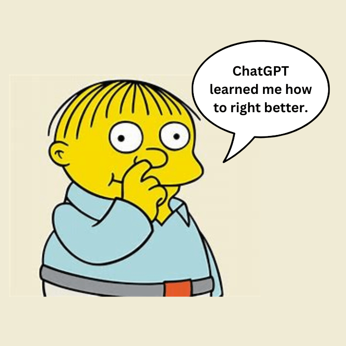 Ralph Wiggum using ChatGPT.
