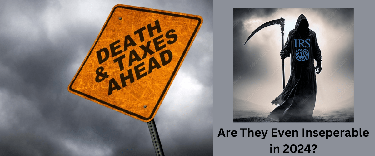 Death and Taxes
