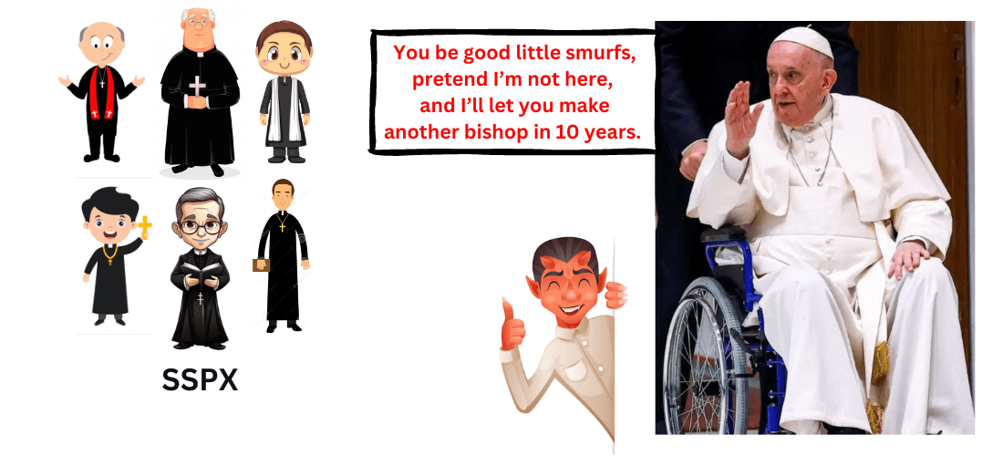Bergoglio teasing the SSPX.